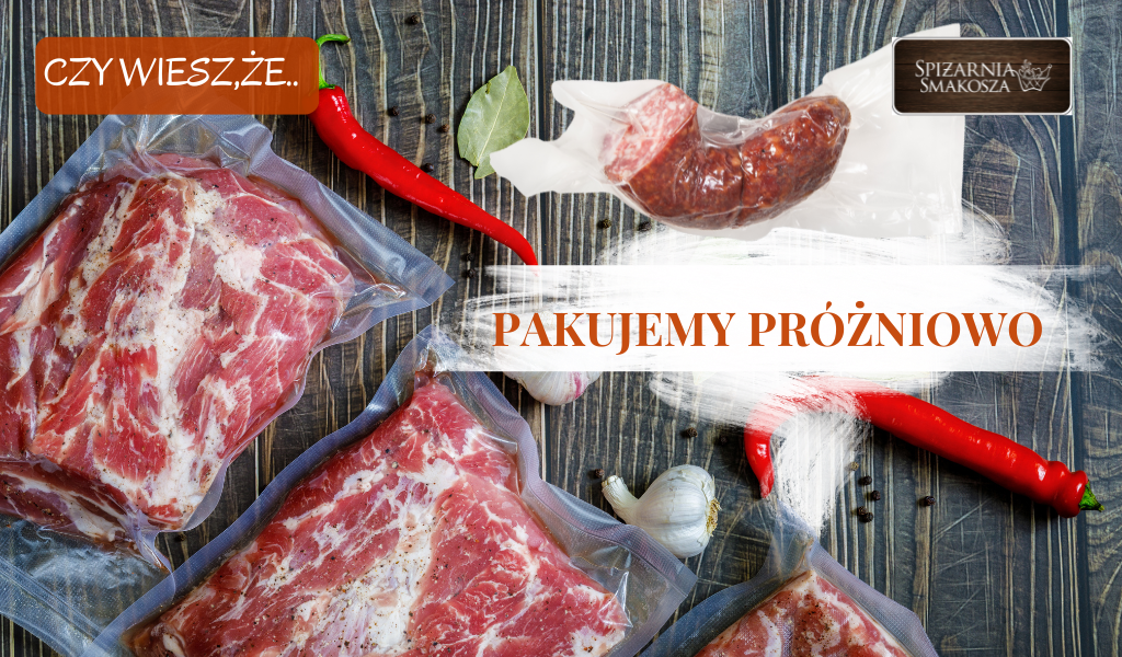 pakujemy próżniowo